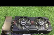 2017年GTX750Ti显卡性能评测（一款值得关注的中低端显卡）